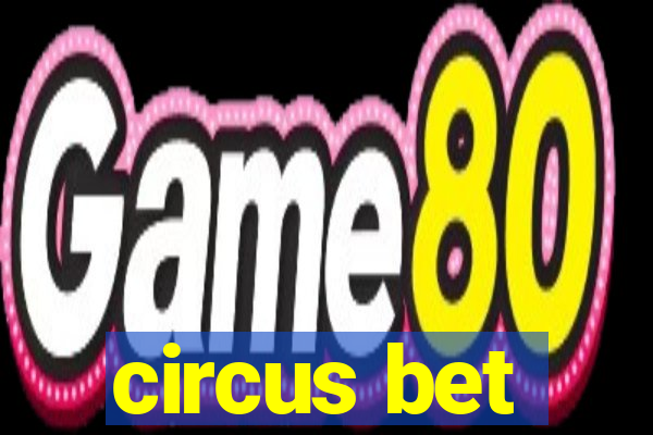 circus bet